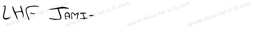 LHF Jami字体转换